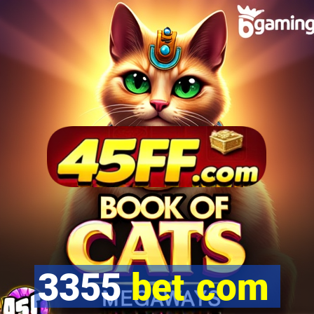3355 bet com